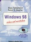 Windows 98 sehen und verstehen, m. CD-ROM Computer Science