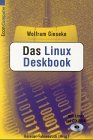 Das Linux Deskbook, m. CD-ROM Computer Science