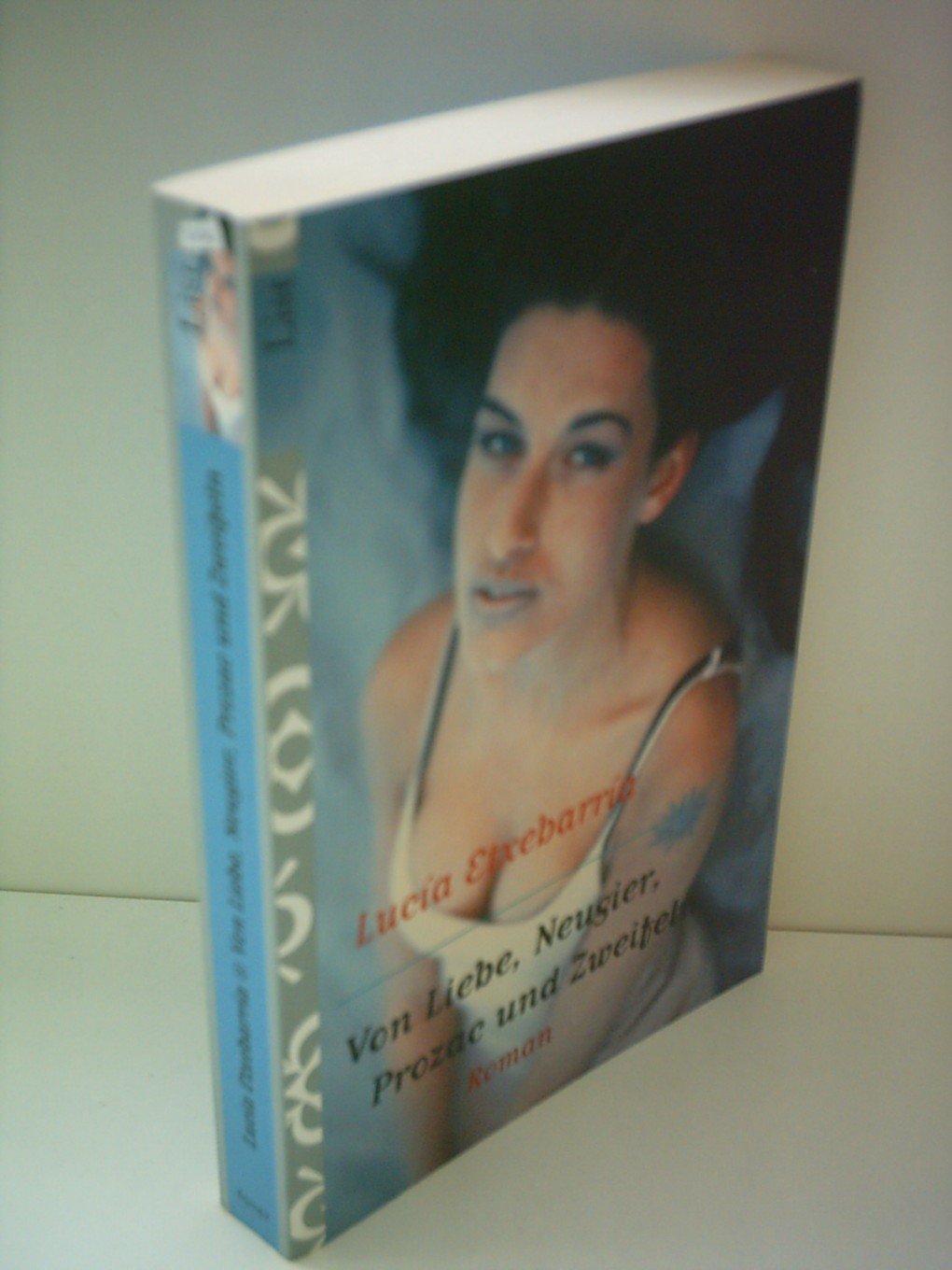 Von Liebe, Neugier, Prozac und Zweifeln Contemporary literature