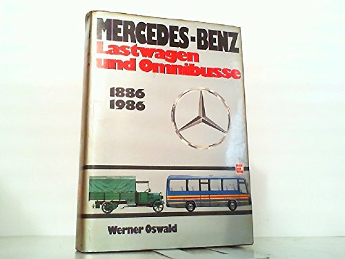 Mercedes-Benz Lastwagen und Omnibusse 1886-1986 Business & Technology