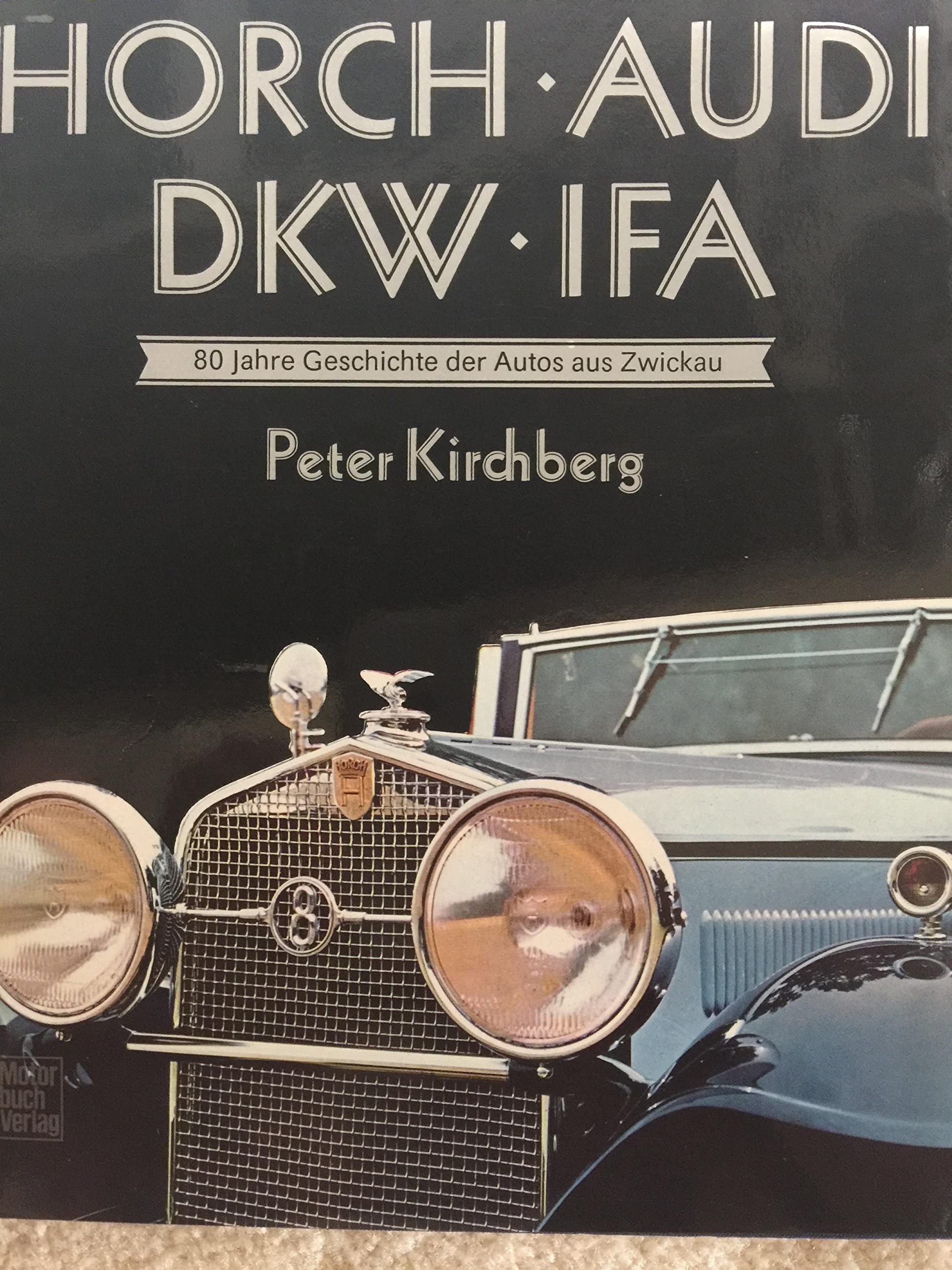 Horch - Audi - DKW - IFA: 80 Jahre Geschichte der Autos aus Zwickau Film, Art & Culture