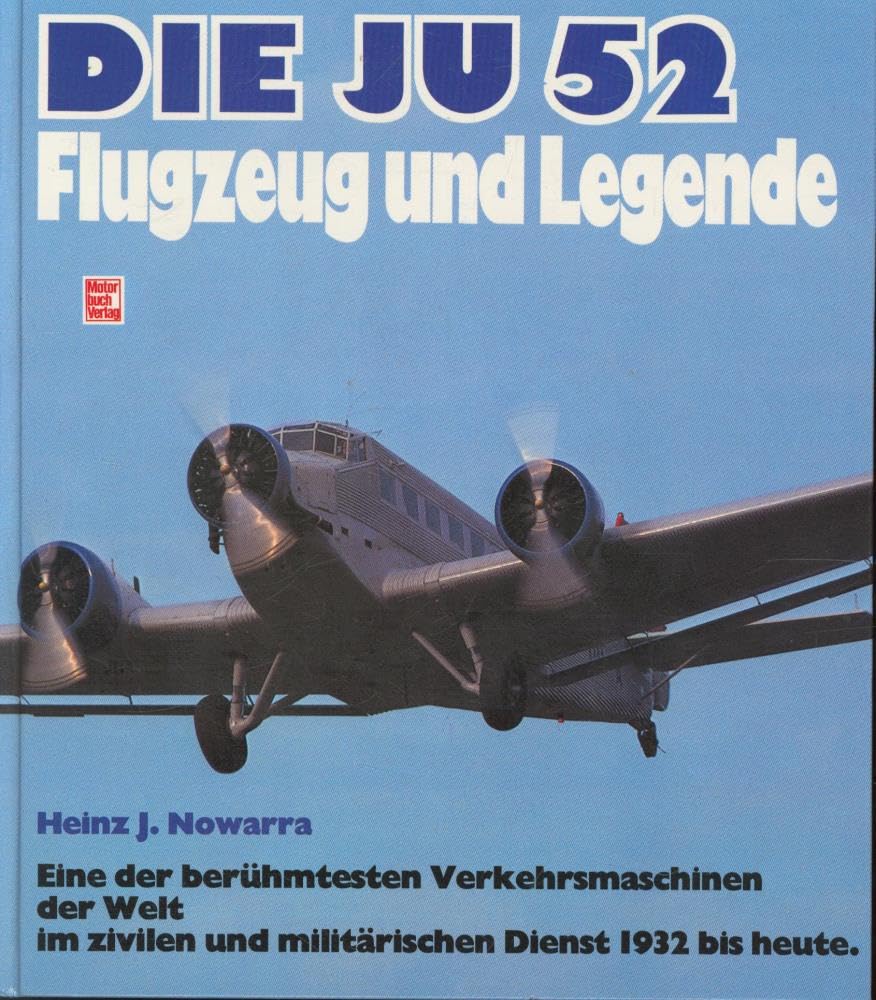 Die JU 52: Flugzeug und Legende Business & Technology