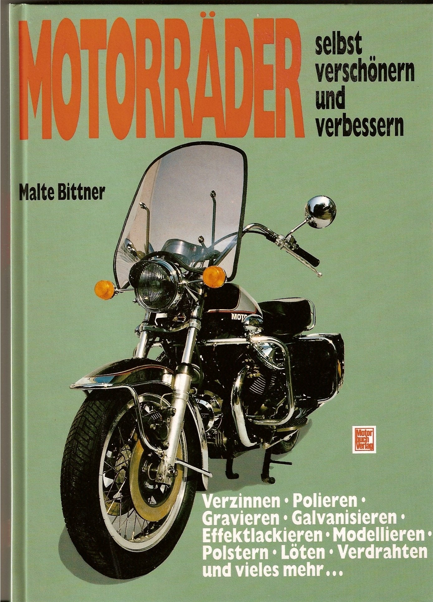 Motorräder - selbst verschönern und verbessern Business & Technology