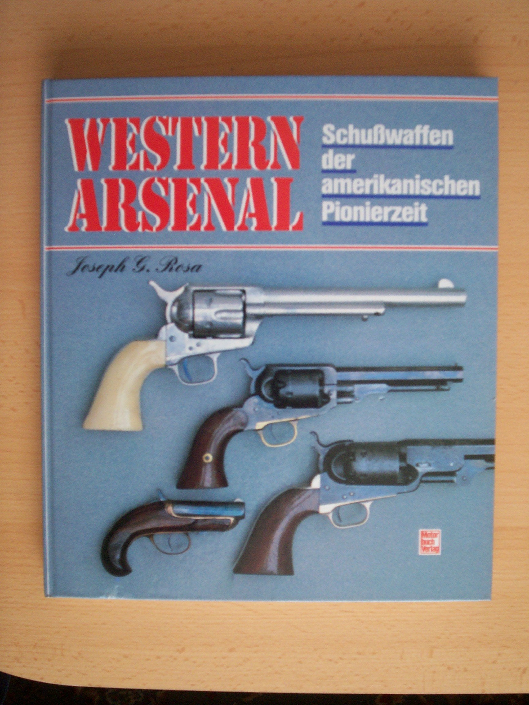 Western Arsenal: Schusswaffen der amerikanischen Pionierzeit Film, Art & Culture