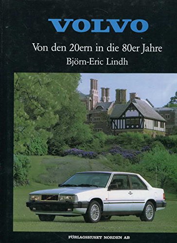 Volvo: Von den 20ern in die 80er Jahre Film, Art & Culture