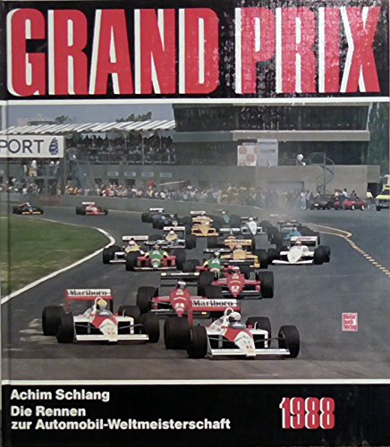 Grand Prix 1988: Die Rennen zur Automobil-Weltmeisterschaft Leisure & Fun