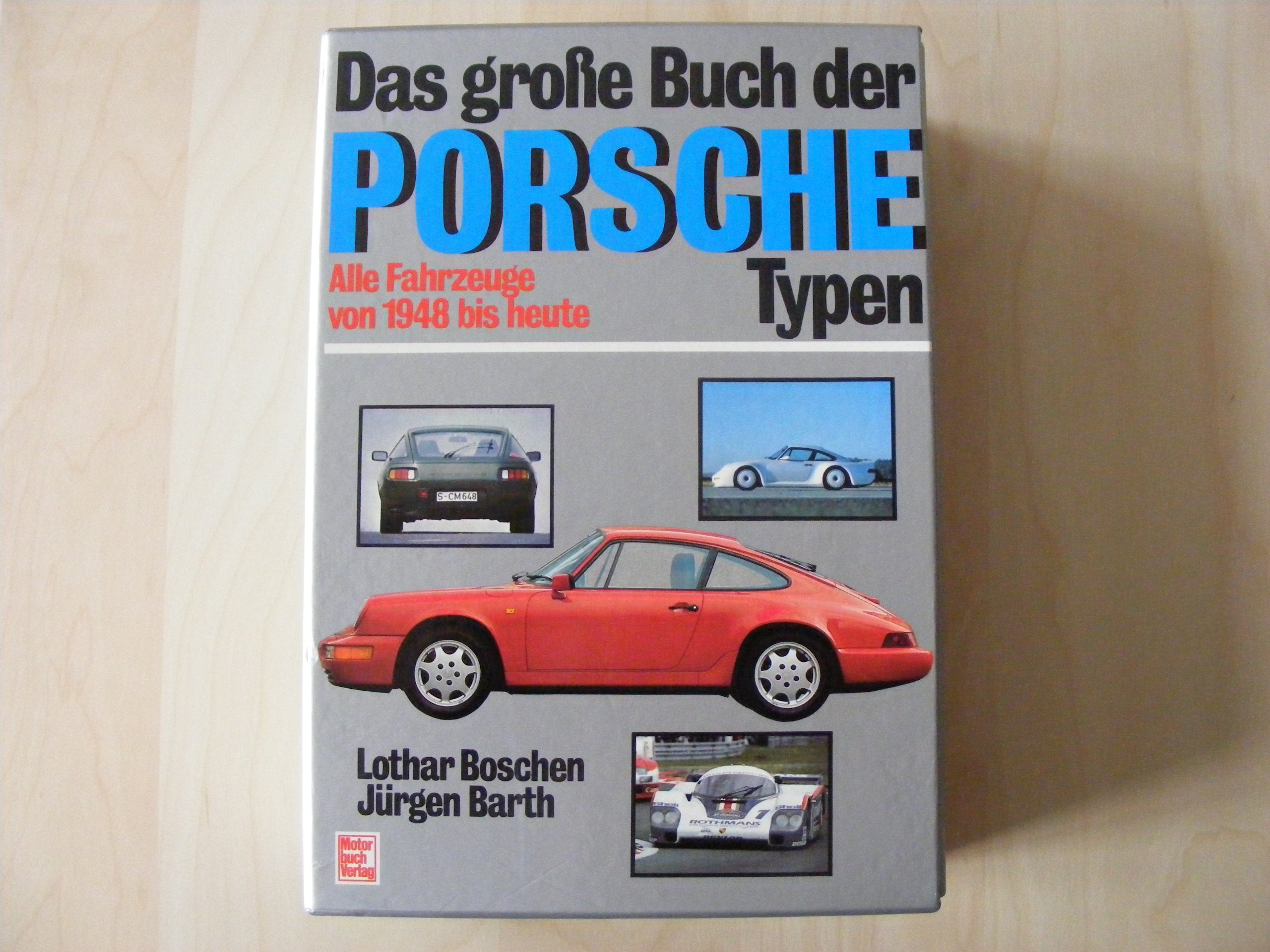 Das grosse Buch der Porsche-Typen Business & Technology Books