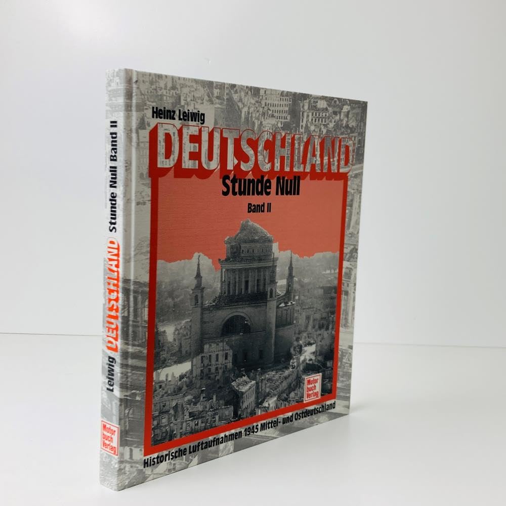 Deutschlands Stunde Null: Historische Luftaufnahmen Mittel- und Ostdeutschland 1945 Books