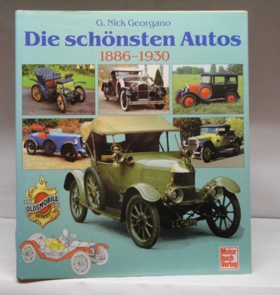 Die schönsten Autos 1886-1930 Business & Technology