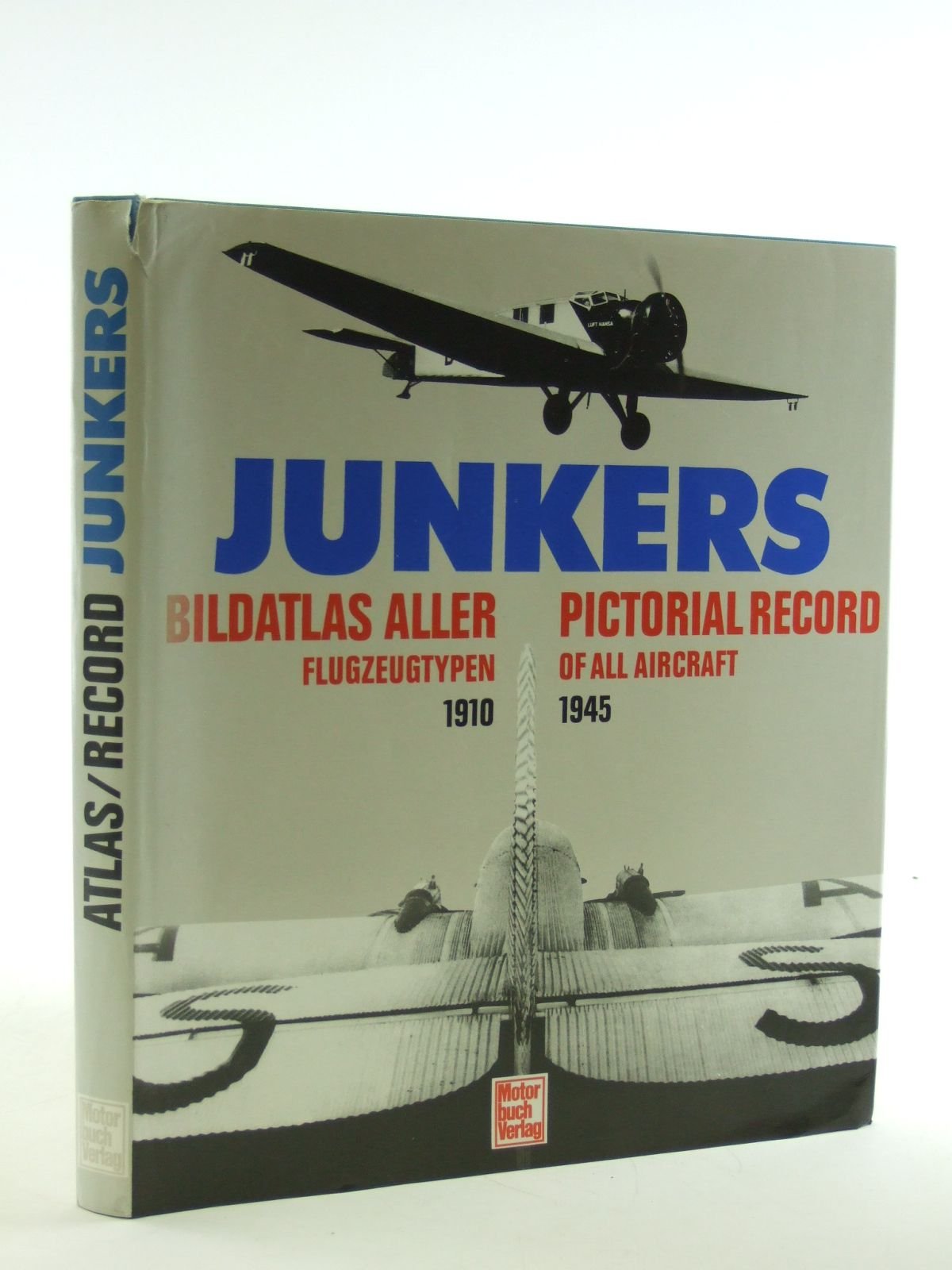 Junkers. Bildatlas aller Flugzeugtypen. Text in Deutsch und Englisch Business & Technology
