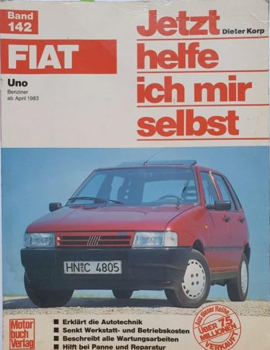 Jetzt helfe ich mir selbst: Fiat Uno Politics & History