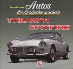 Autos die Geschichte machten, Triumph Spitfire Business & Technology