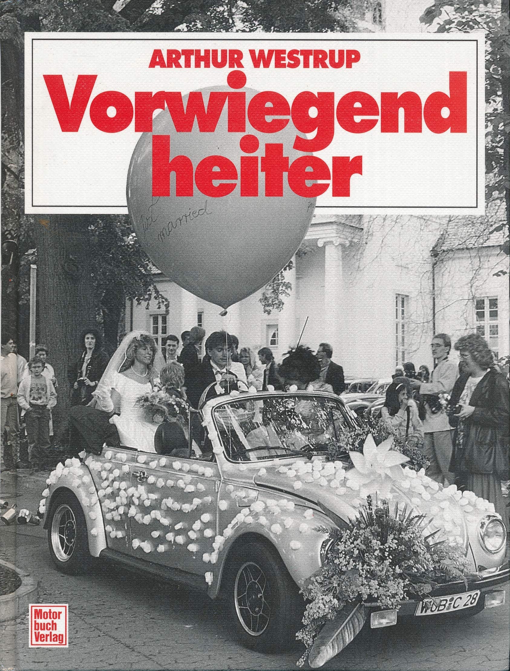 Vorwiegend heiter. Geschichten von unterwegs. Business, Finance & Career