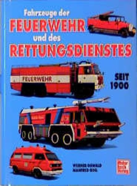 Fahrzeuge der Feuerwehr und des Rettungsdienstes seit 1990 Law