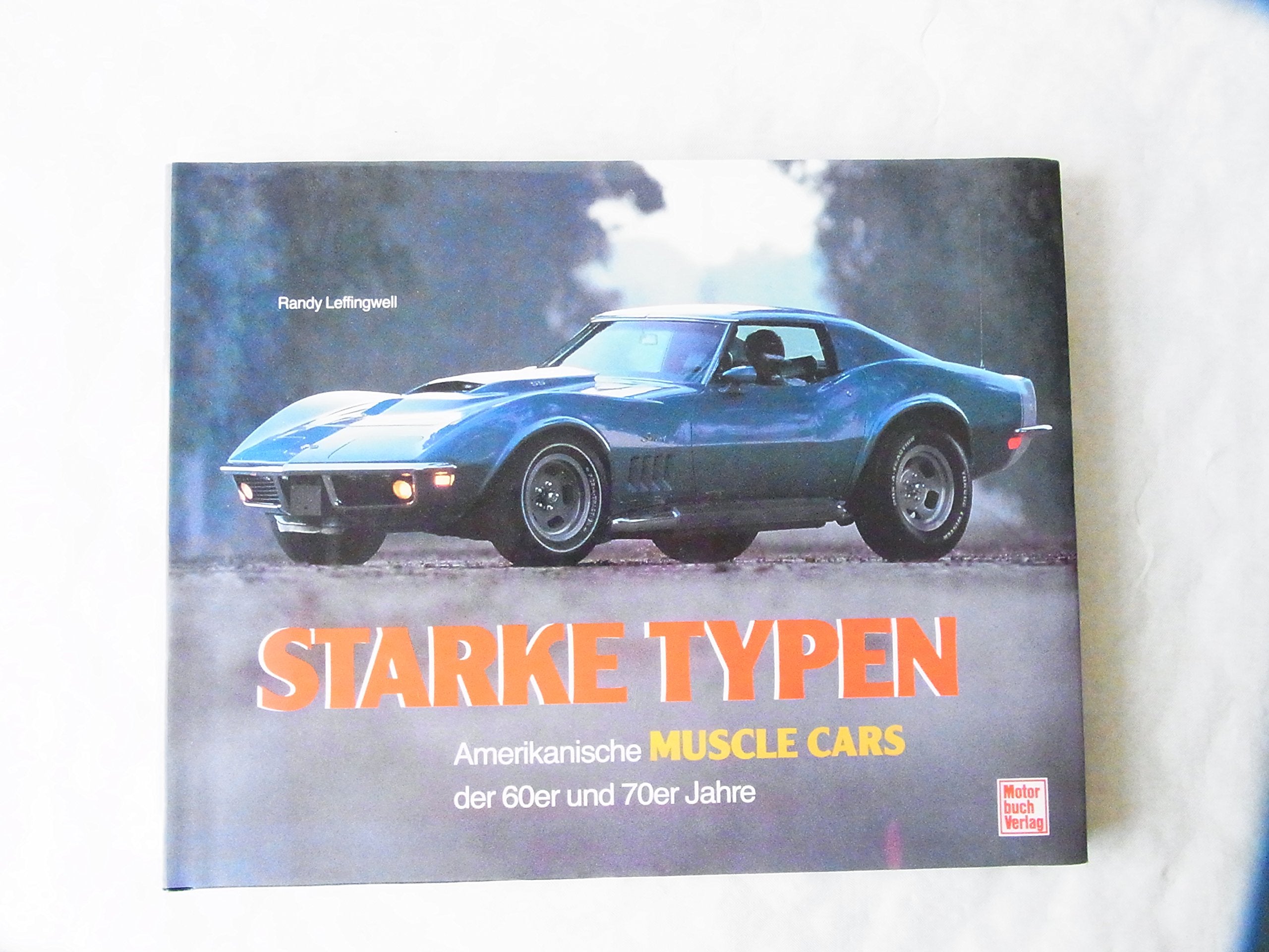 Starke Typen: Amerikanische Muscle Cars der 60er und 70er Jahre Business & Technology