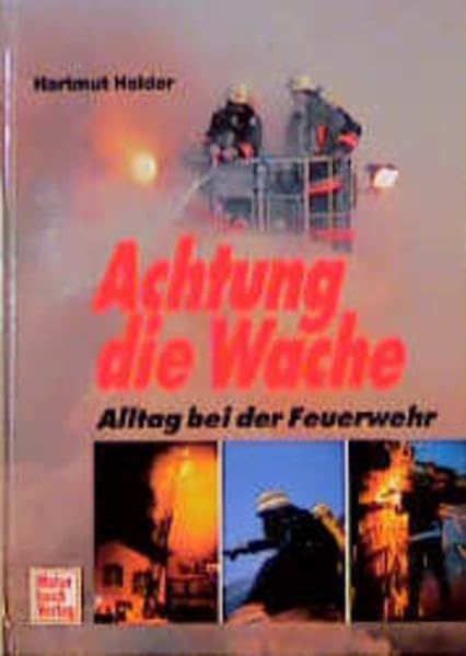 Achtung die Wache: Alltag bei der Feuerwehr Business & Technology