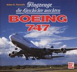 Flugzeuge die Geschichte machten - Boeing 747 Business & Technology