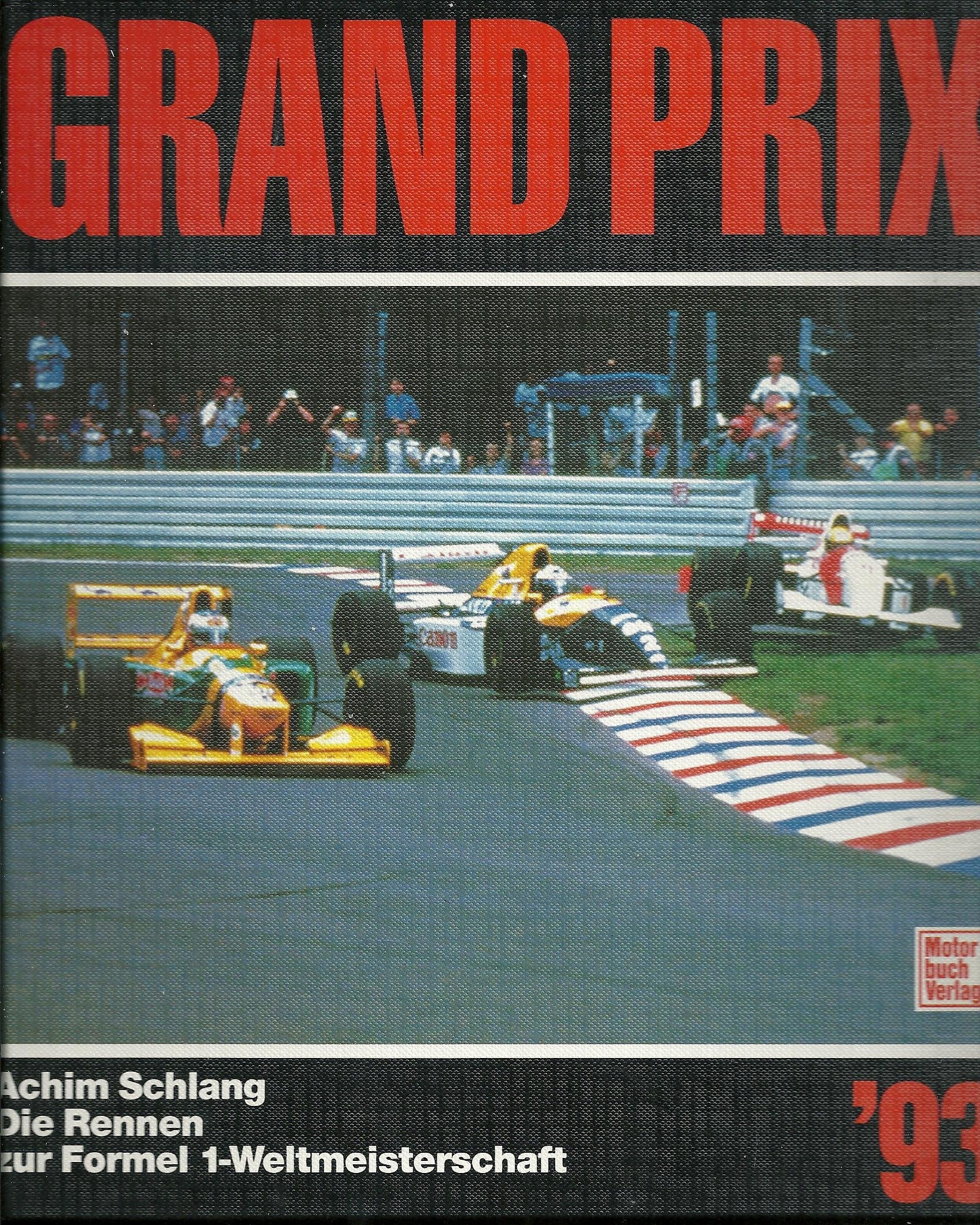 Grand Prix '93: Die Rennen zur Automobil-Weltmeisterschaft Leisure & Fun