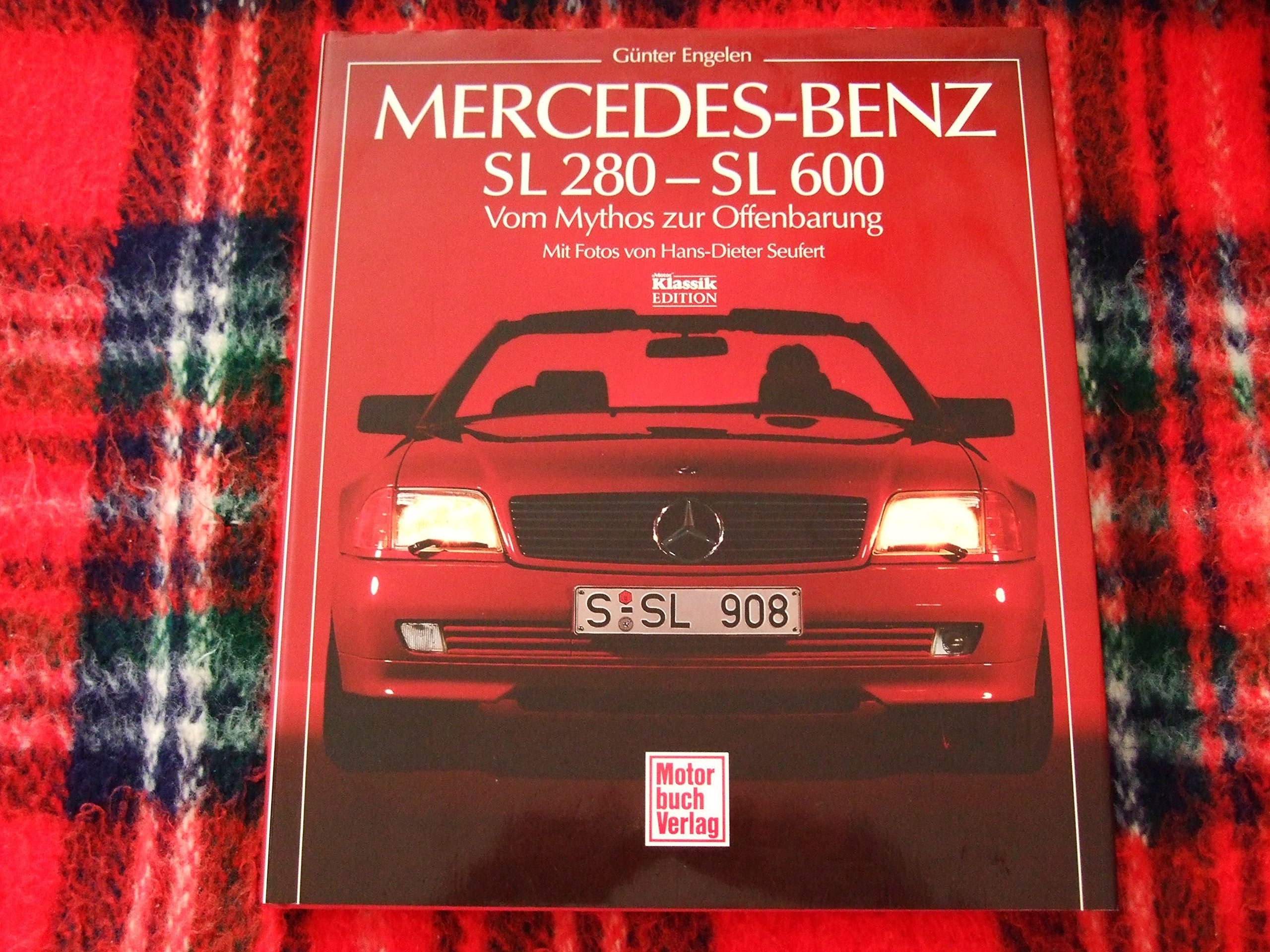 Mercedes Benz SL 280 - SL 600: Vom Mythos zur Offenbarung Books