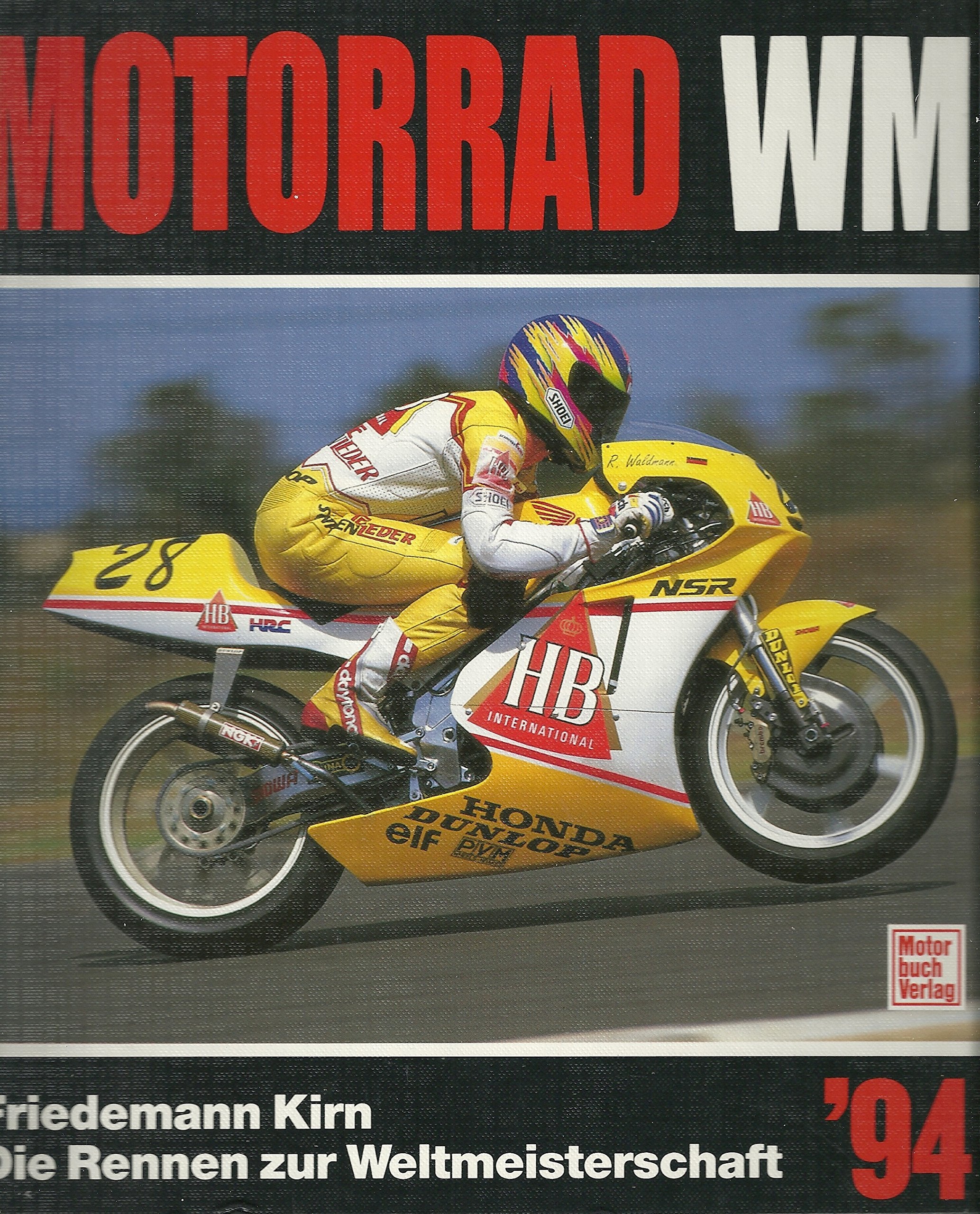 Motorrad WM '94: Die Rennen zur Weltmeisterschaft Leisure & Fun