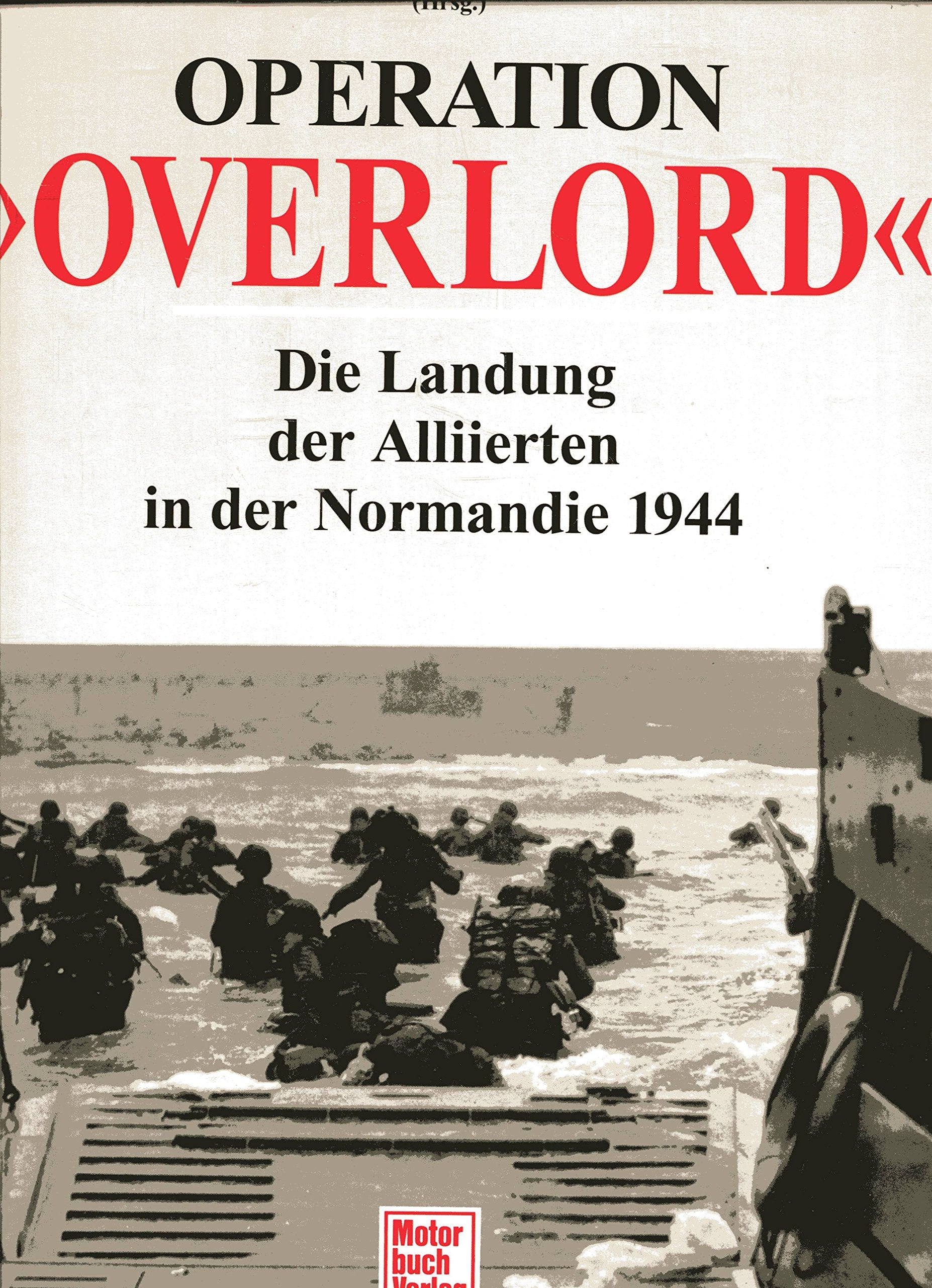 Operation Overlord: Die Landung der Alliierten in der Normandie 1944 Computer Science