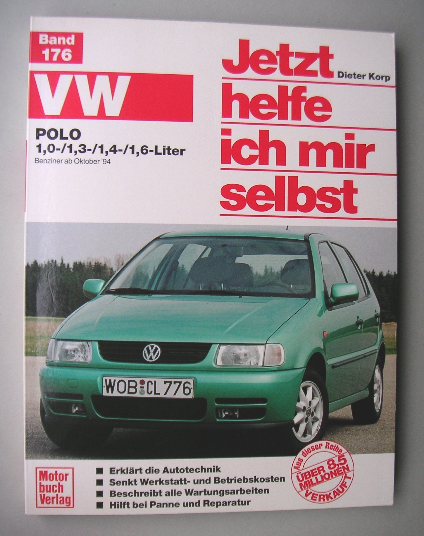 Jetzt helfe ich mir selbst (Band 176): VW Polo ab Oktober '94 Books