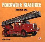 Feuerwehr-Klassiker, Metz DL Books