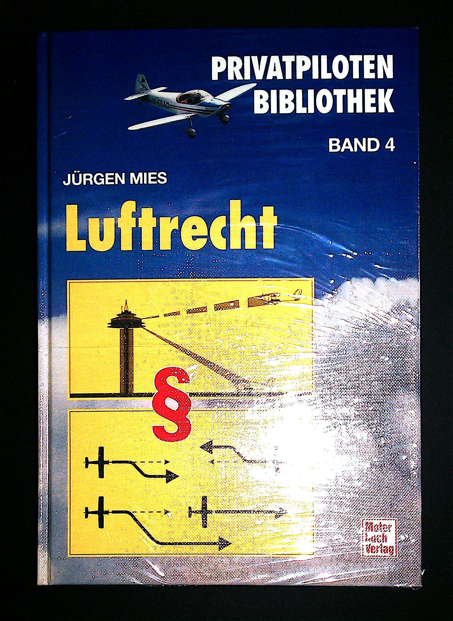 Luftrecht (Privatpiloten-Bibliothek) Law