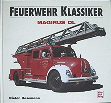 Magirus DL (Feuerwehr Klassiker) Books