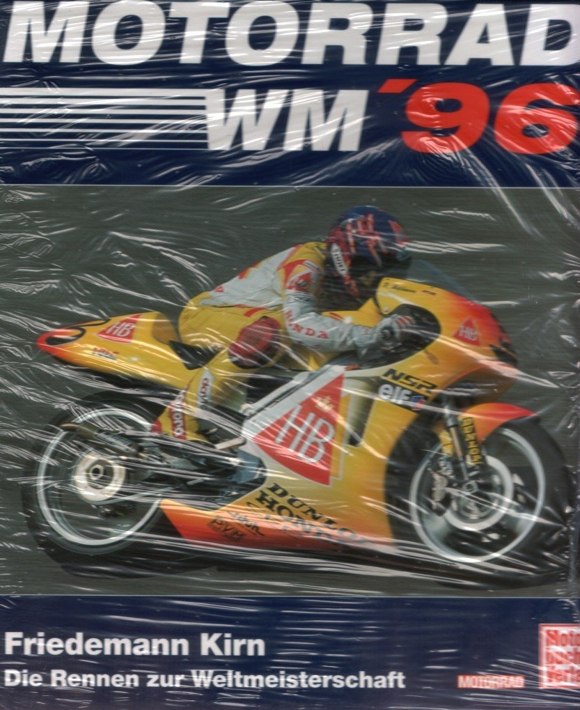 Motorad WM 96: Die Rennen zur Weltmeisterschaft Leisure & Fun