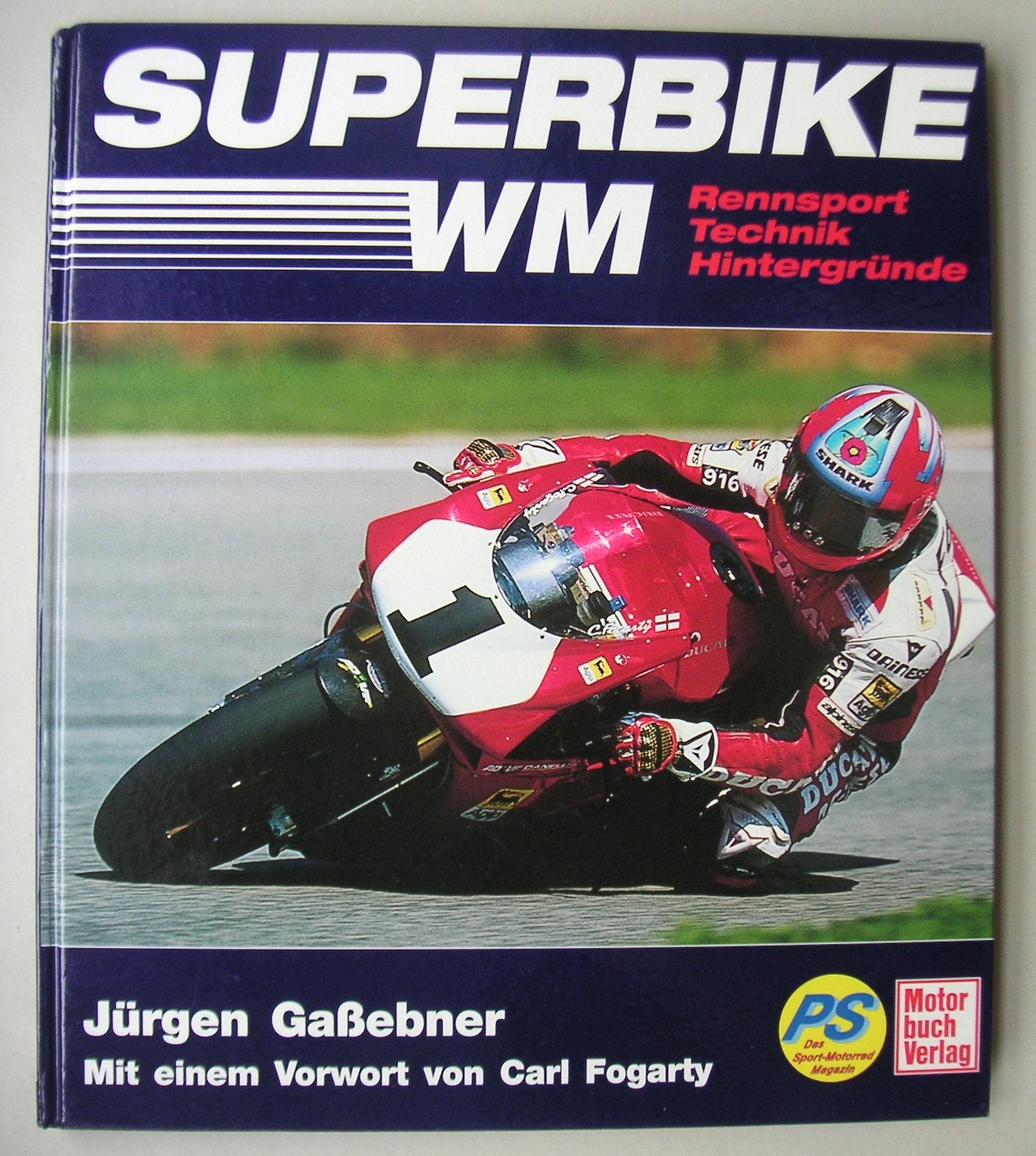 Superbike WM: Rennsport - Technik - Hintergründe Leisure & Fun