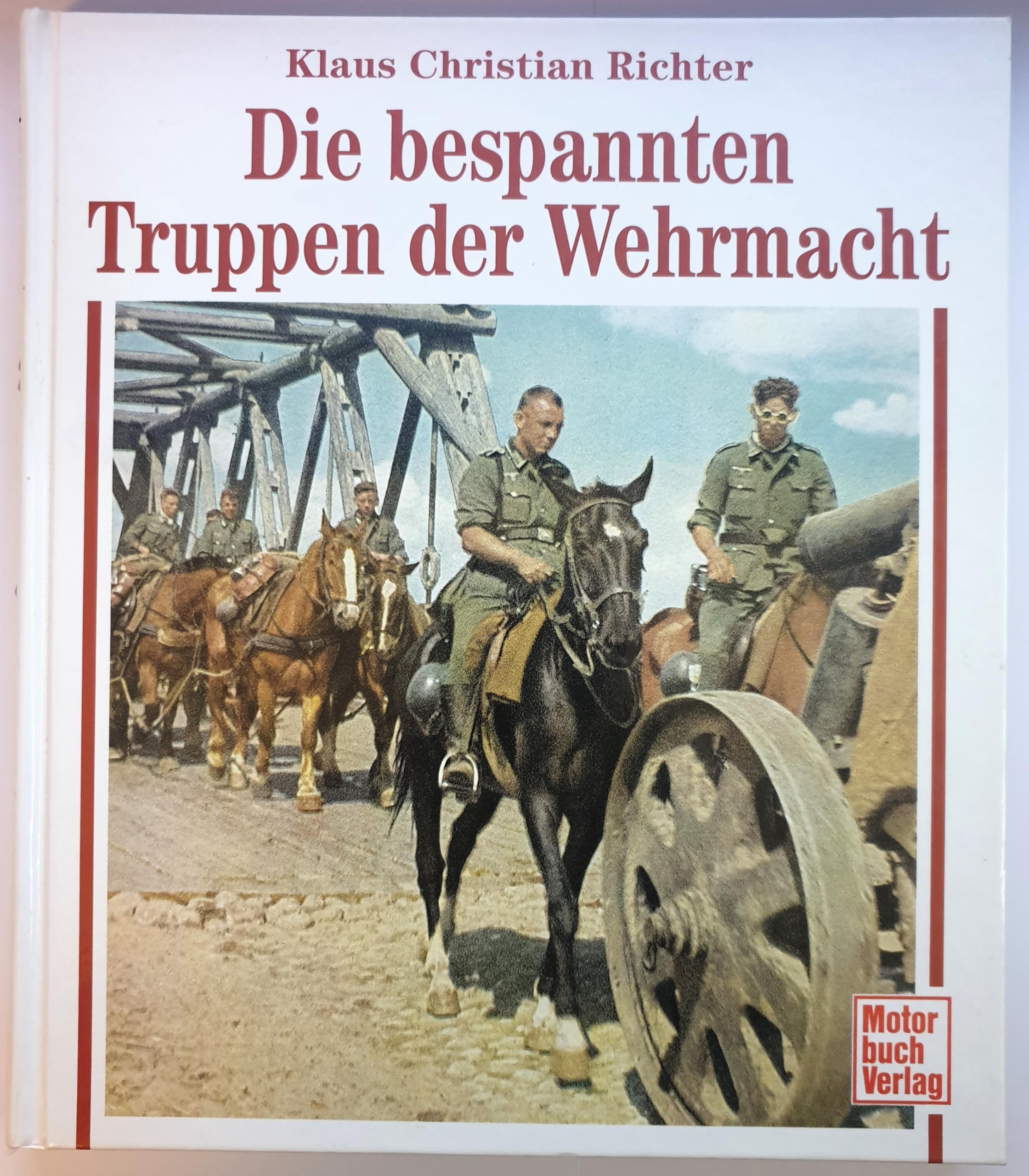 Die bespannten Truppen der Wehrmacht Business & Technology