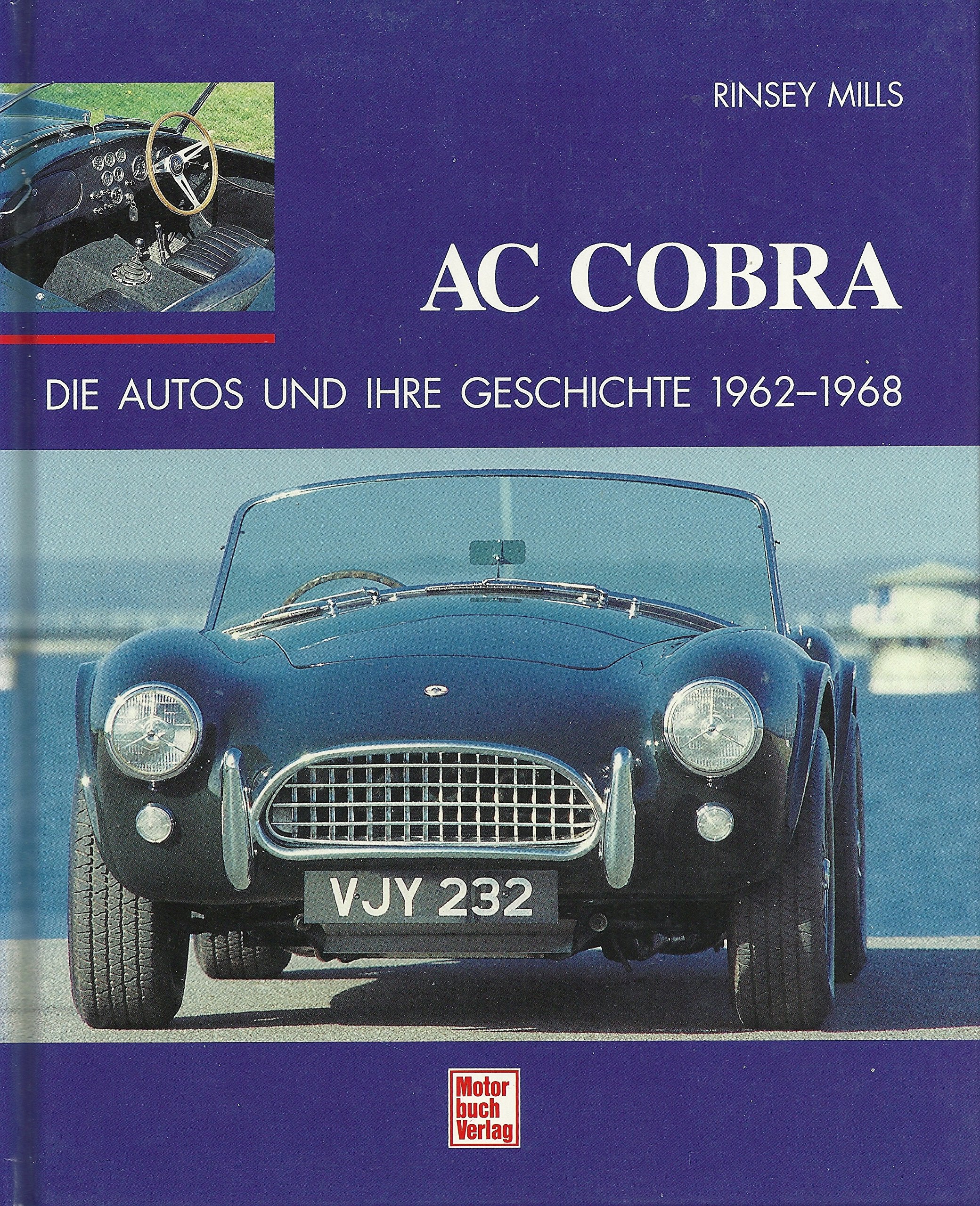 AC Cobra - Die Autos und ihre Geschichte 1962 bis 1968 Books
