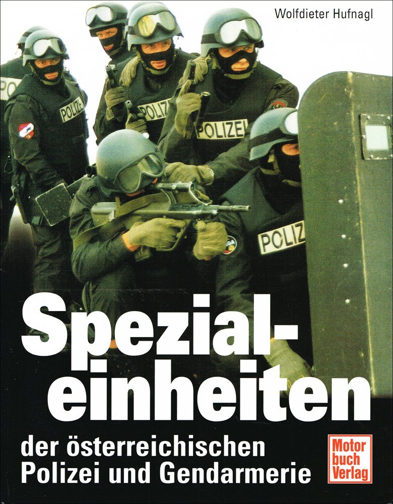 Spezialeinheiten der österreichischen Polizeit und Gendarmerie Law
