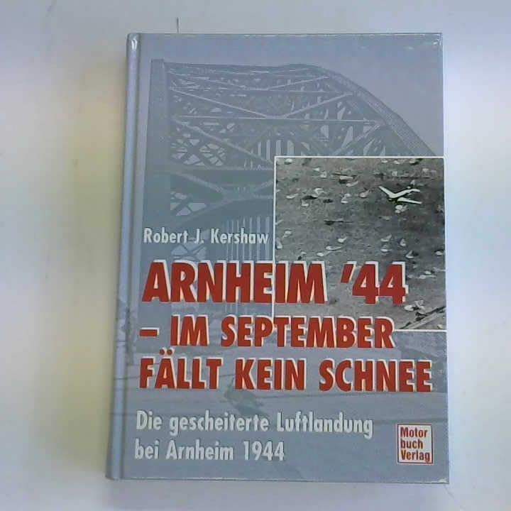 Arnheim 44: Im September fällt kein Schnee Politics & History