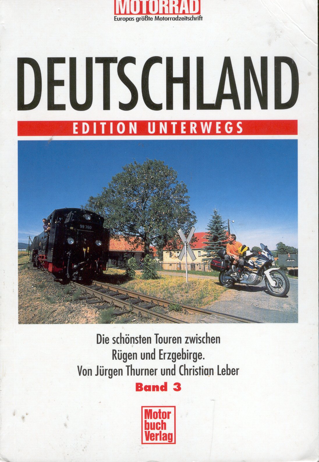 Deutschland Band 3, Ost. Edition Unterwegs.: Die neuen Bundesländer Travel