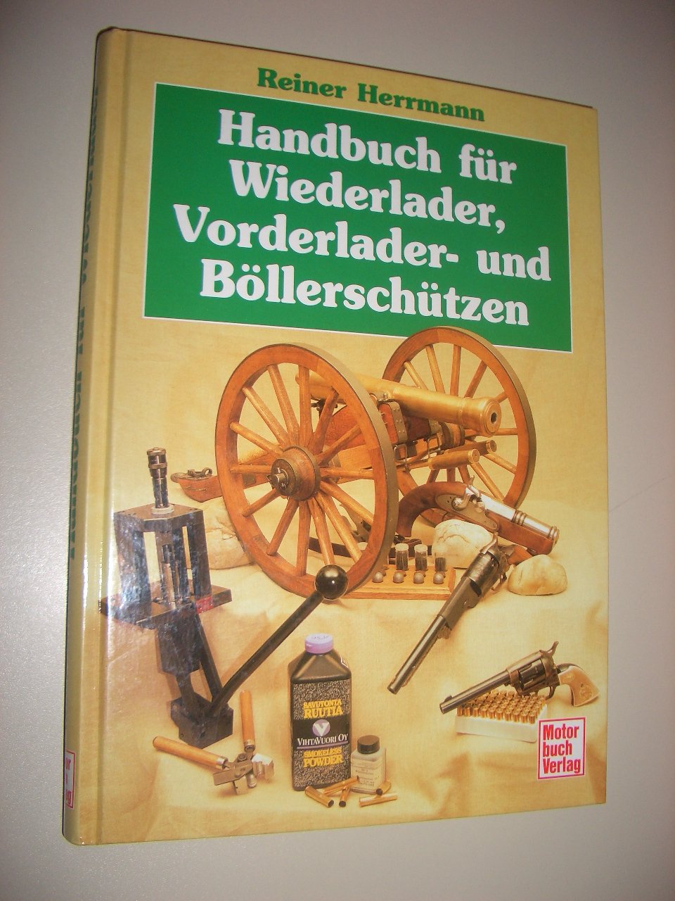 Handbuch für Wiederlader, Vorderlader- und Böllerschützen Business & Technology