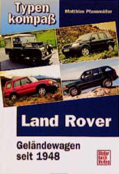 Land Rover: Geländewagen seit 1948 (Typenkompaß) Leisure, Home & Garden