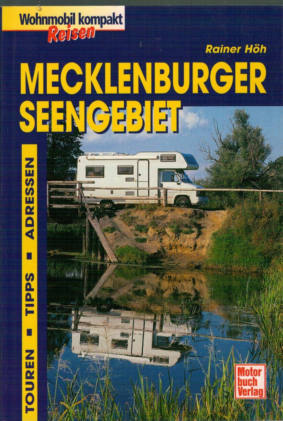 Mecklenburger Seenplatte (Wohnmobil-Touren) Travel
