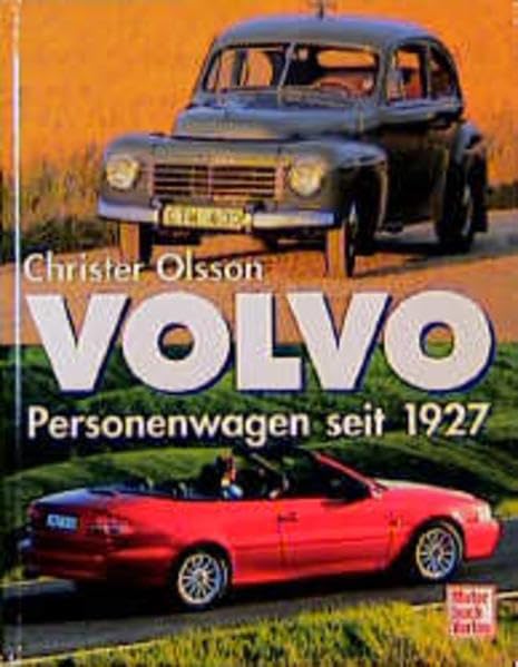 Volvo-Personenwagen: Seit 1927 Business & Technology