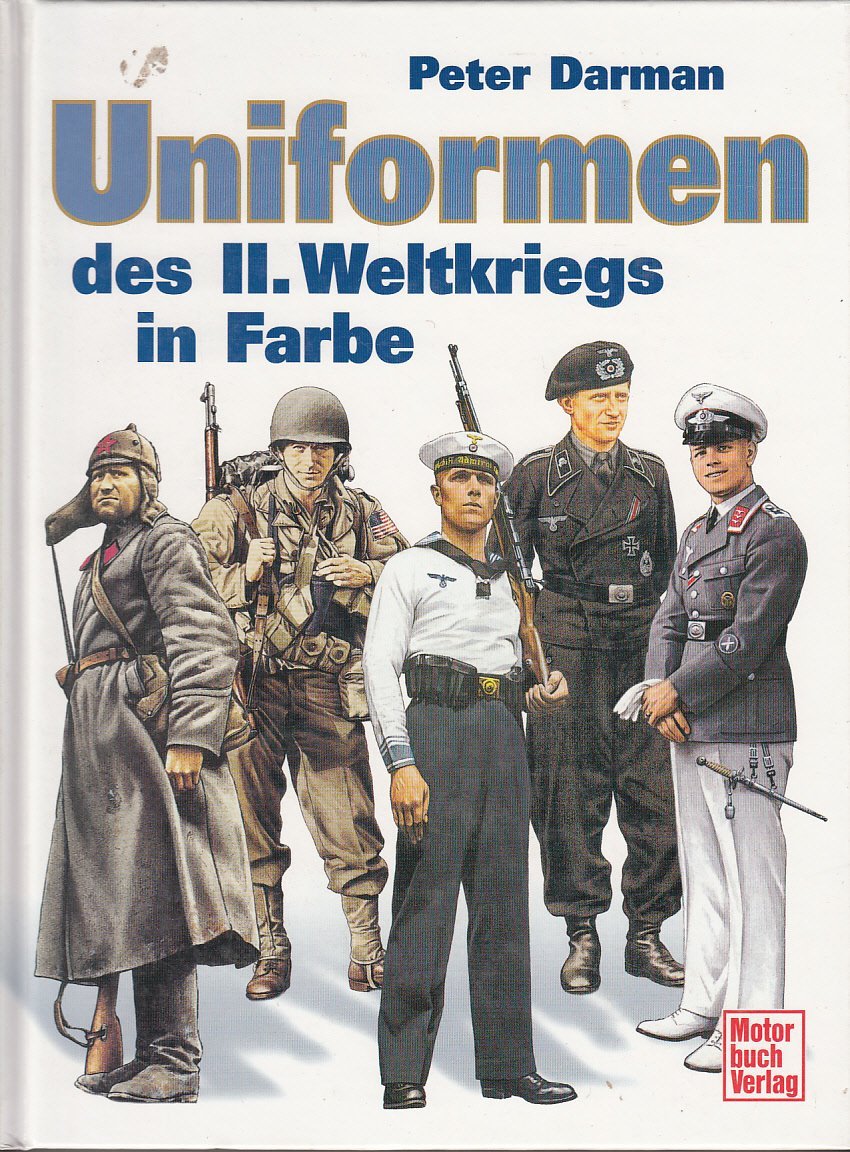 Uniformen des II. Weltkriegs in Farbe Business & Technology
