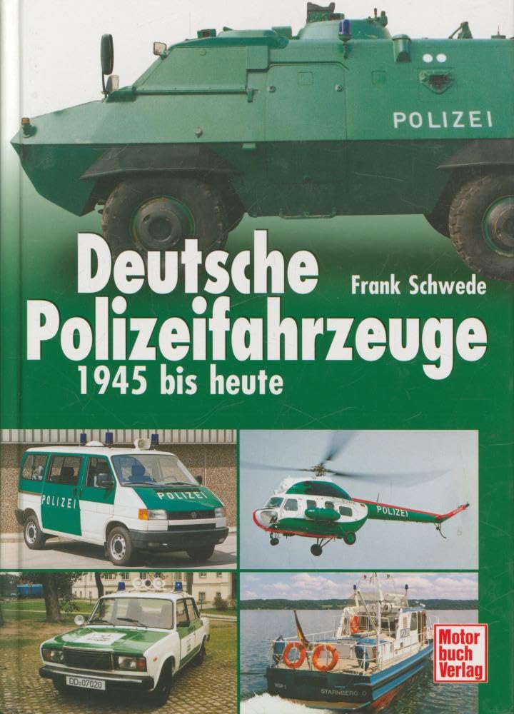 Deutsche Polizeifahrzeuge 1945 bis heute Business & Technology