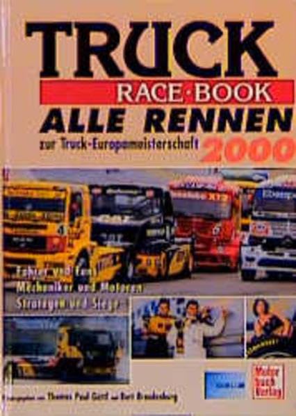 Truck Race-Book: Alle Rennen zur Truck-Europameisterschaft 2000 Reference Books