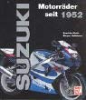 Suzuki. Motorräder seit 1952 Business & Technology