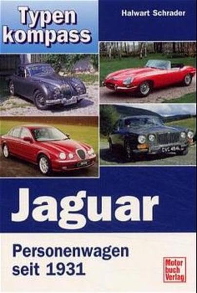 Typenkompass Jaguar. Personenwagen seit 1931. Books
