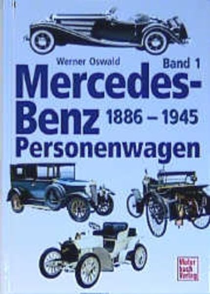 Mercedes-Benz Personenwagen, 3 Bde., Bd.1, 1886-1945 Leisure, Home & Garden