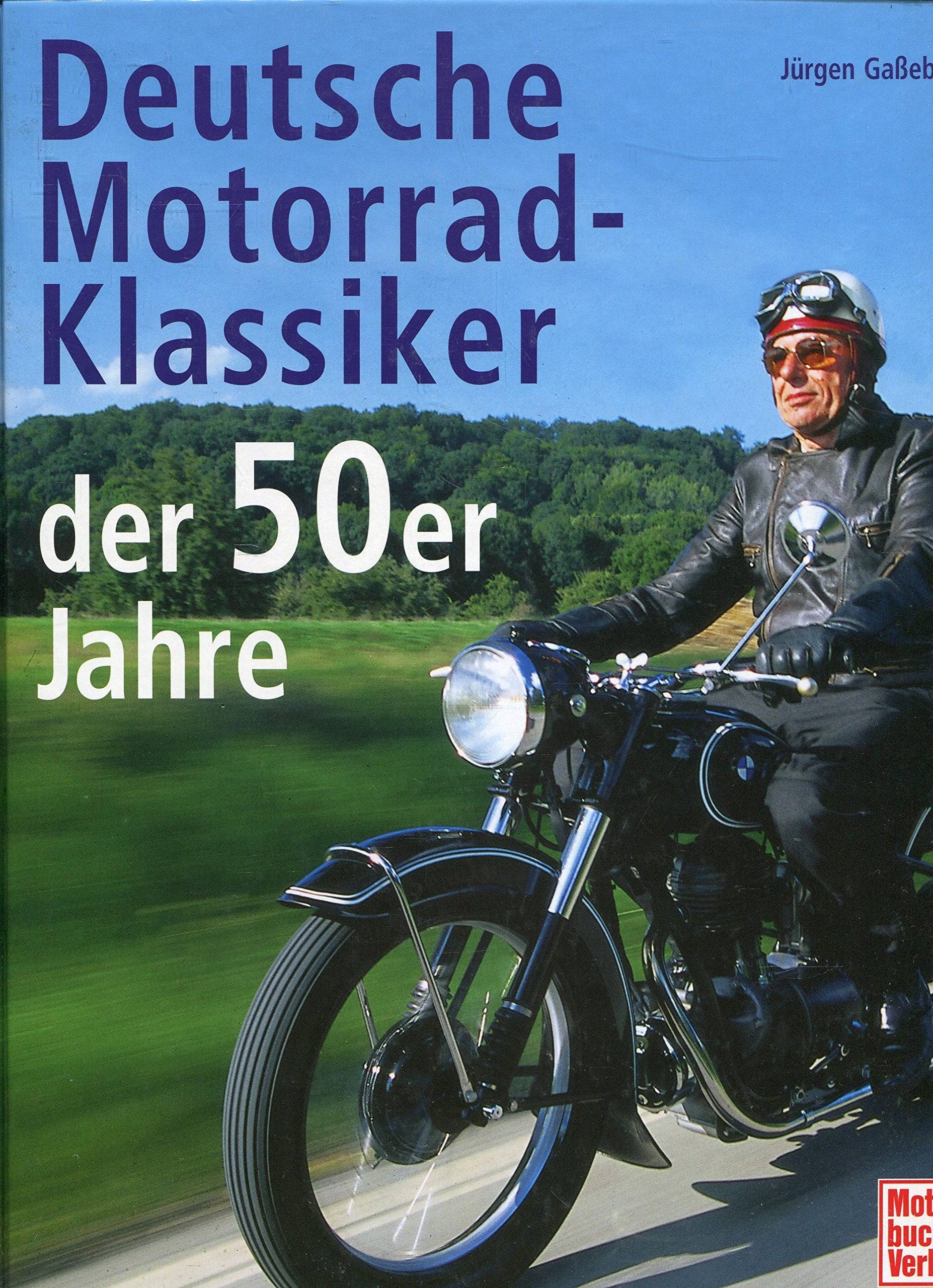 Deutsche Motorrad-Klassiker der 50er Jahre Business & Technology