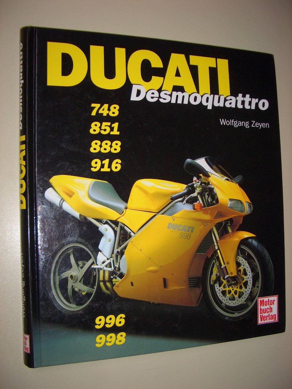 Ducati Desmoquattro 748, 851, 888, 916, 996, 998 Business & Technology