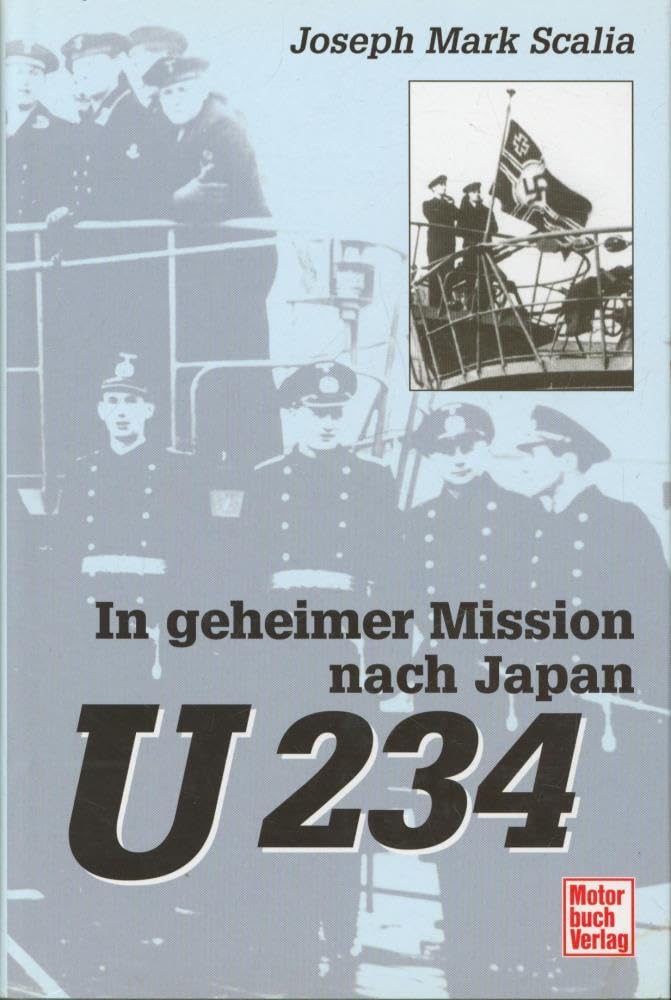 U 234. In geheimer Mission nach Japan German history