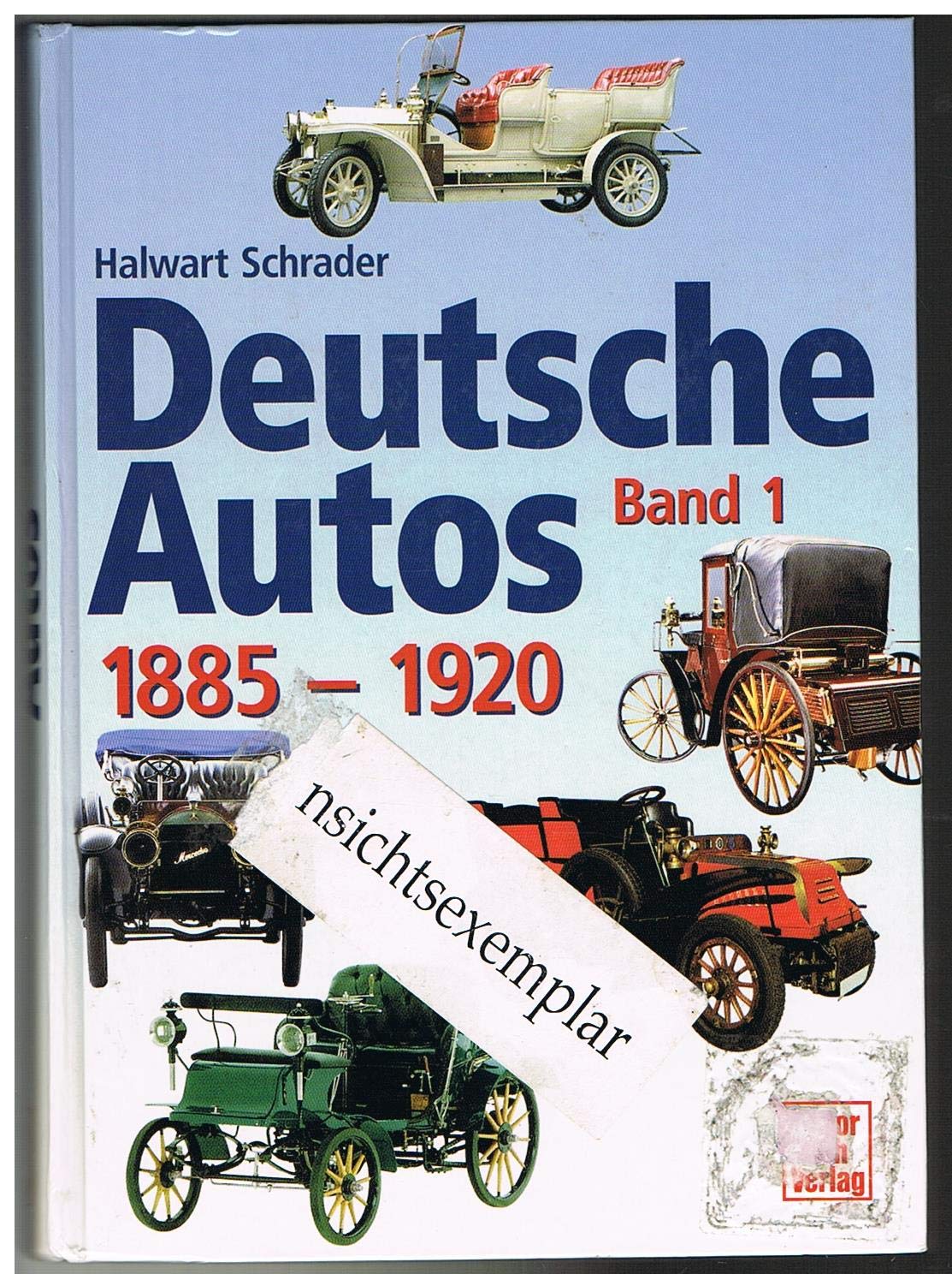 Deutsche Autos Band 1, 1886-1920 Books